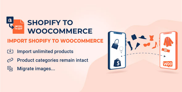 S2W – Import Shopify to WooCommerce